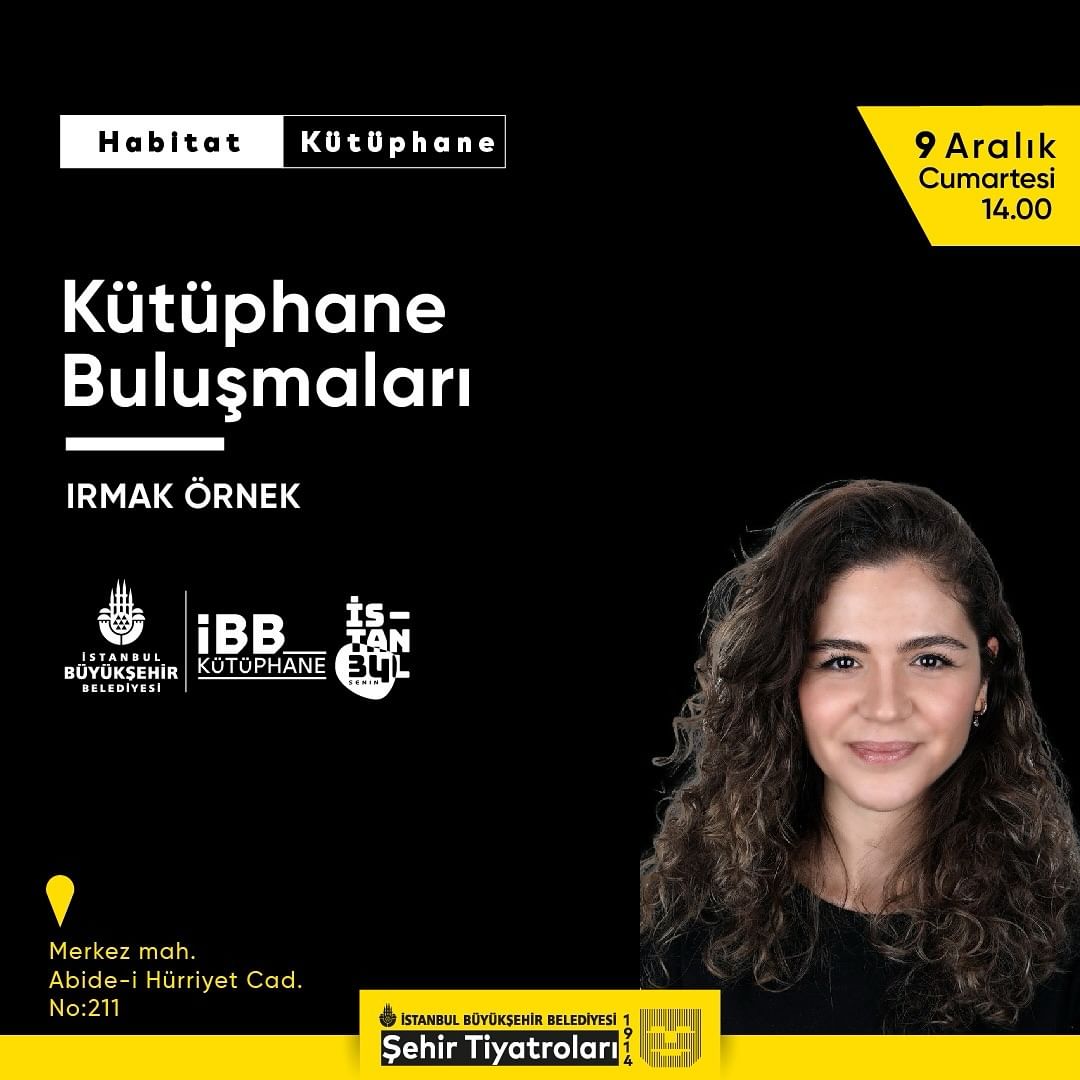 İBB Kütüphane - Kütüphane Buluşmaları, Irmak Örnek