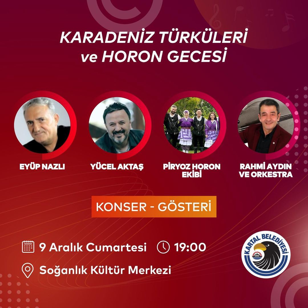 Kartal Belediyesi -  "Karadeniz Türküleri ve Horon Gecesi'' Etkinliği