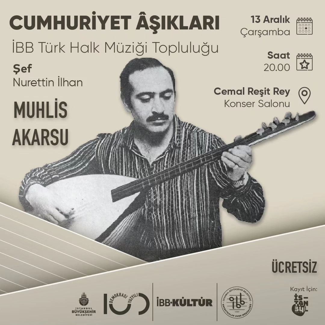 İBB - “Cumhuriyet Aşıkları” Projesi ile Muhlis Akarsu'yu Anma