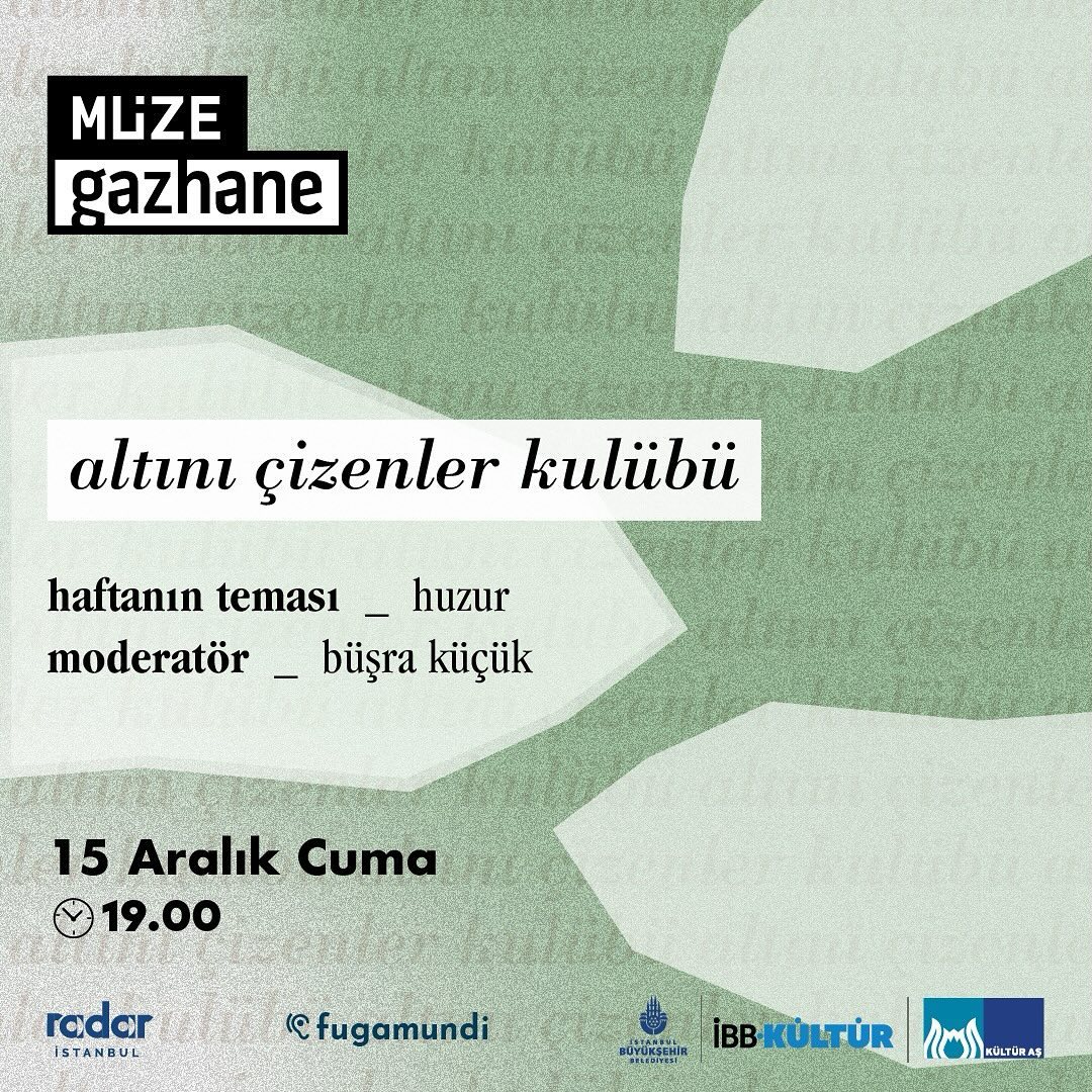 Müze Gazhane - Altını Çizenler Kulübü