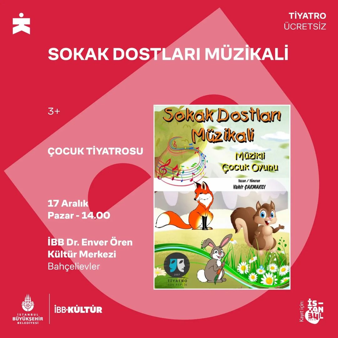 İBB Kültür - SOKAK DOSTLARI MÜZİKALİ