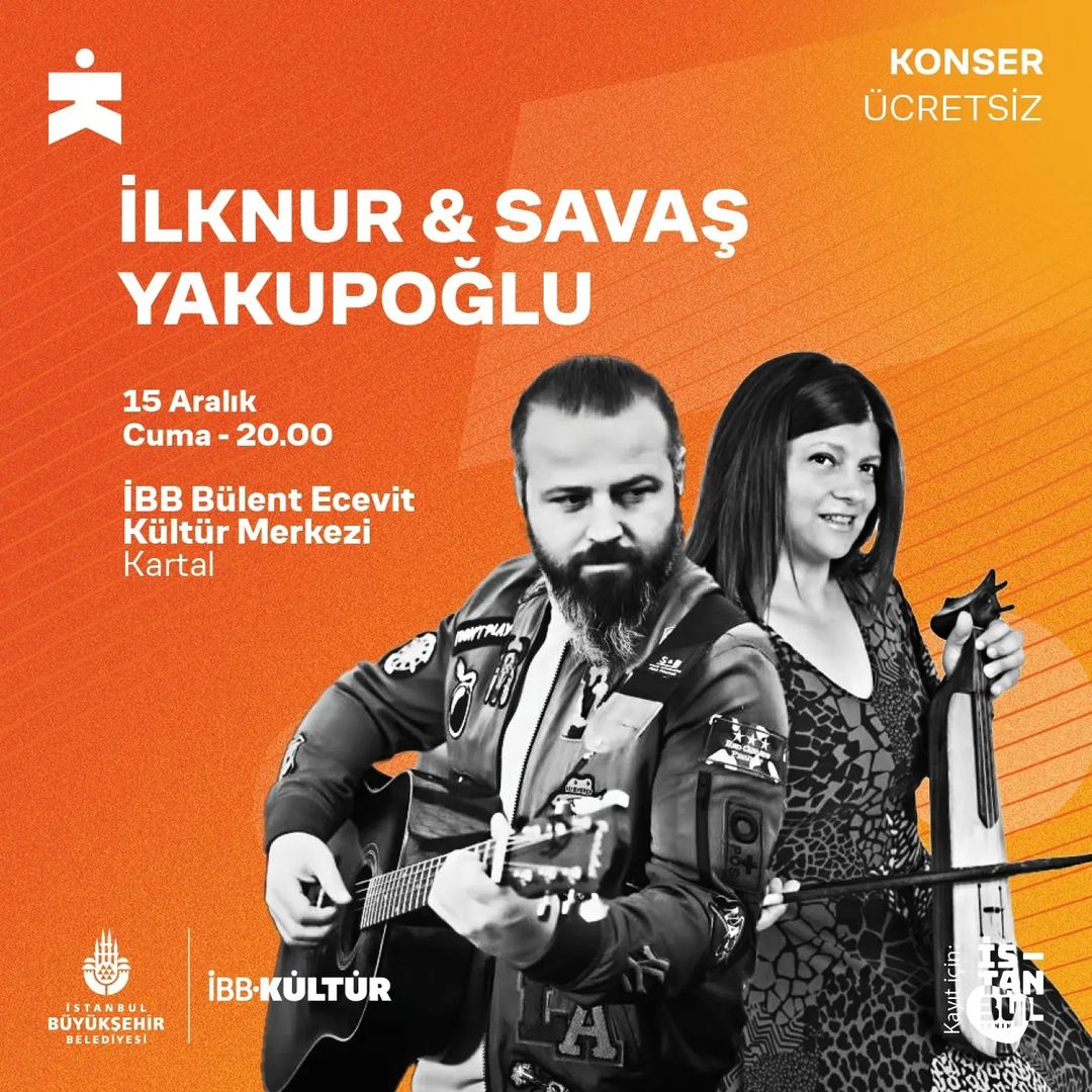 İBB Kültür - İLKNUR & SAVAŞ YAKUPOĞLU