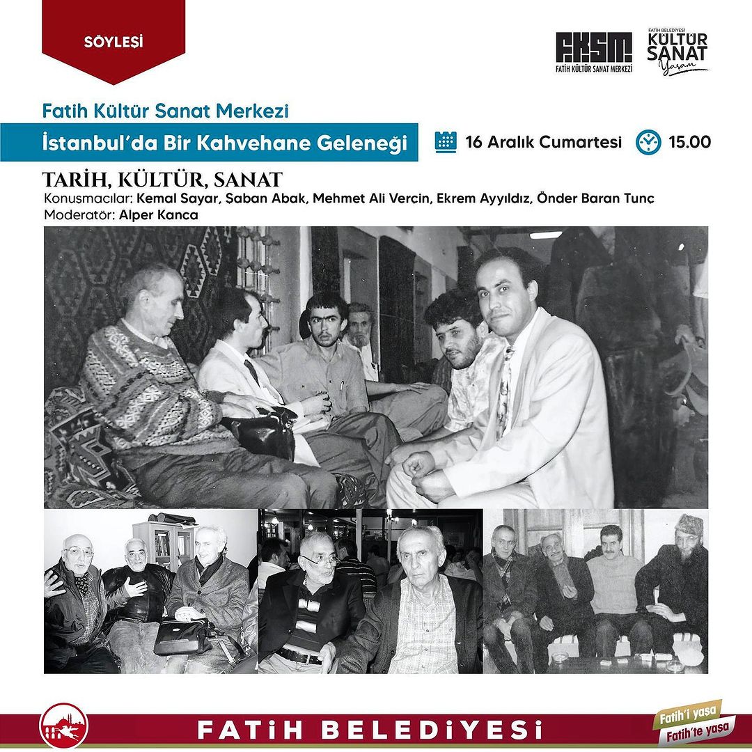 Fatih Belediyesi -  ''İstanbul’daki Kahvehane Kültürü'' Programı
