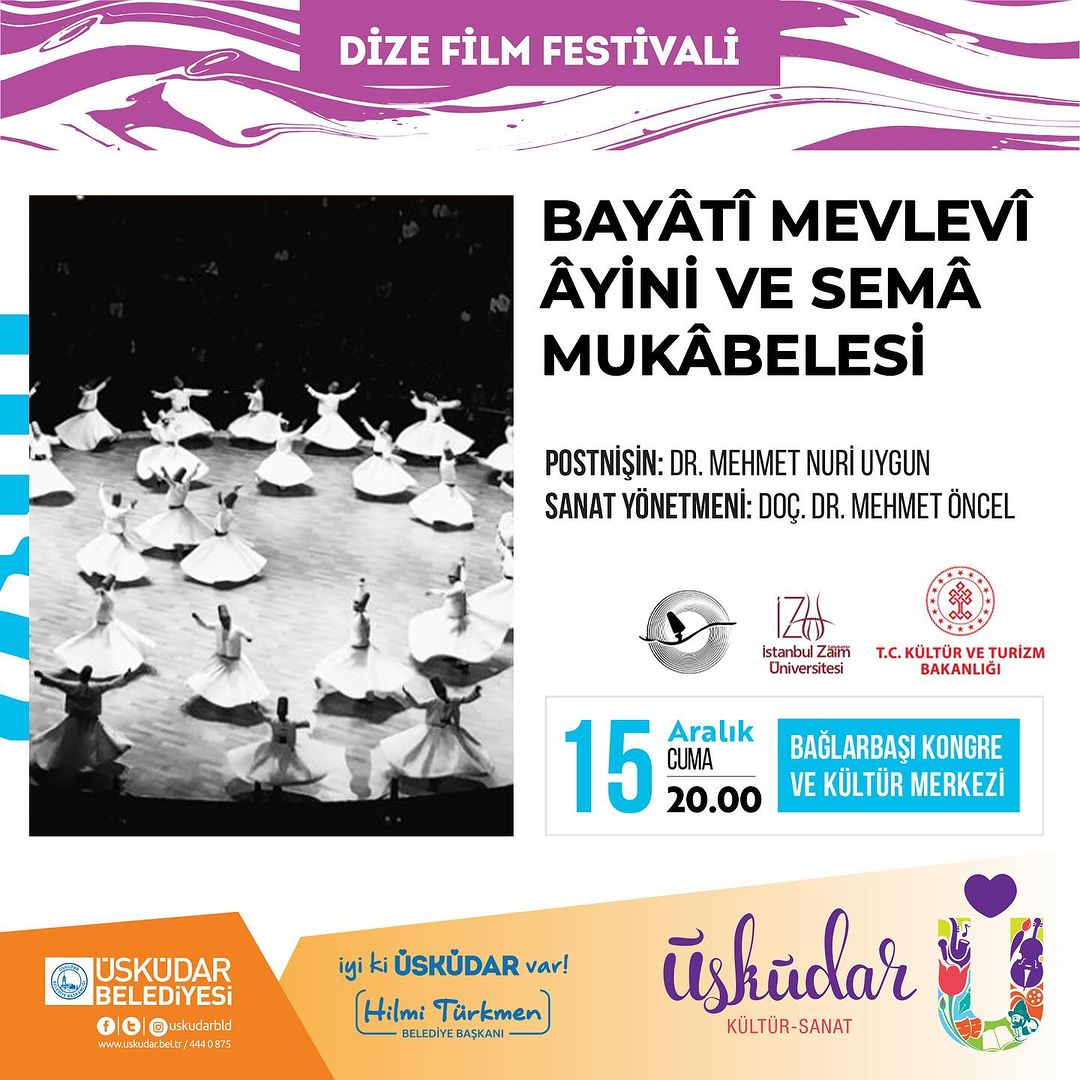 Üsküdar Kültür Sanat - Bayâti Mevlevi Âyini ve Semâ Mukabelesi
