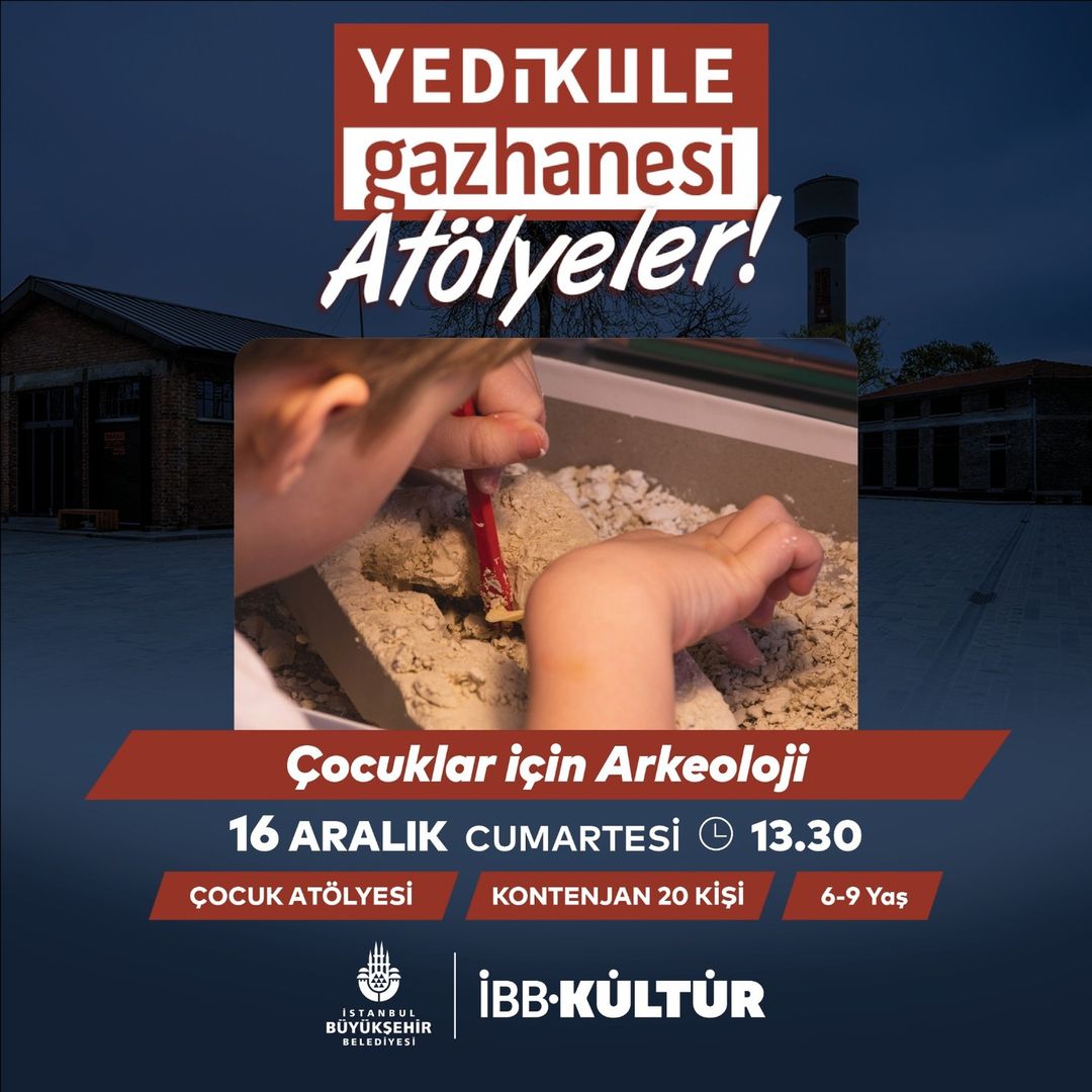 İBB - Çocuklar için Arkeoloji Atölyesi