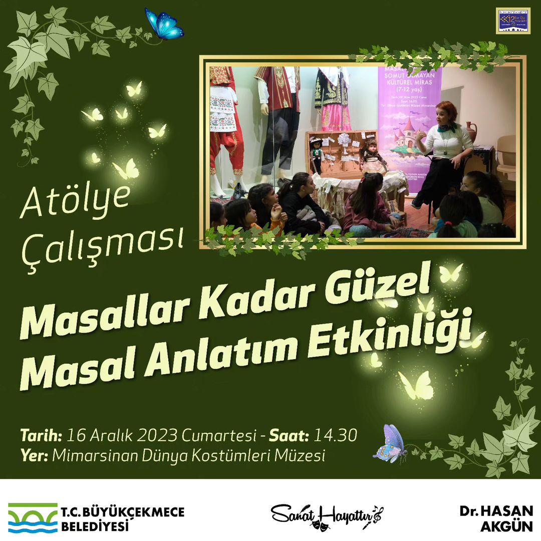 Büyükçekmece Kültür Sanat - Masallar Kadar Güzel Atölyesi