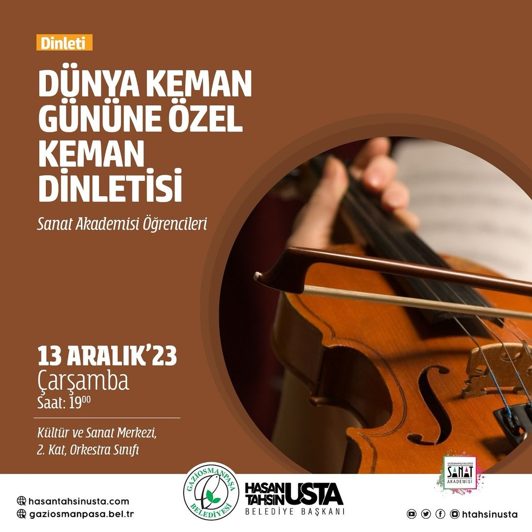 GAZİOSMANPAŞA KÜLTÜR SANAT - KEMAN DİNLETİSİ