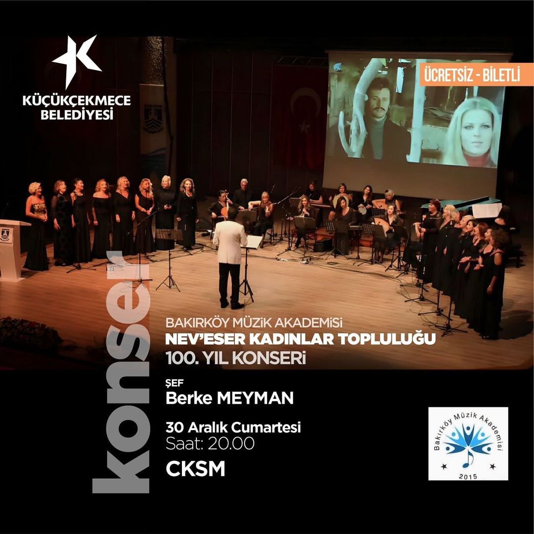 Küçükçekmece Belediyesi - Nev'eser Kadınlar Topluluğu 100. Yıl Konseri