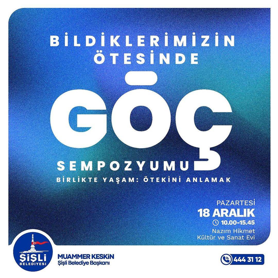 Şişli Belediyesi - Bildiklerimizin Ötesinde Göç