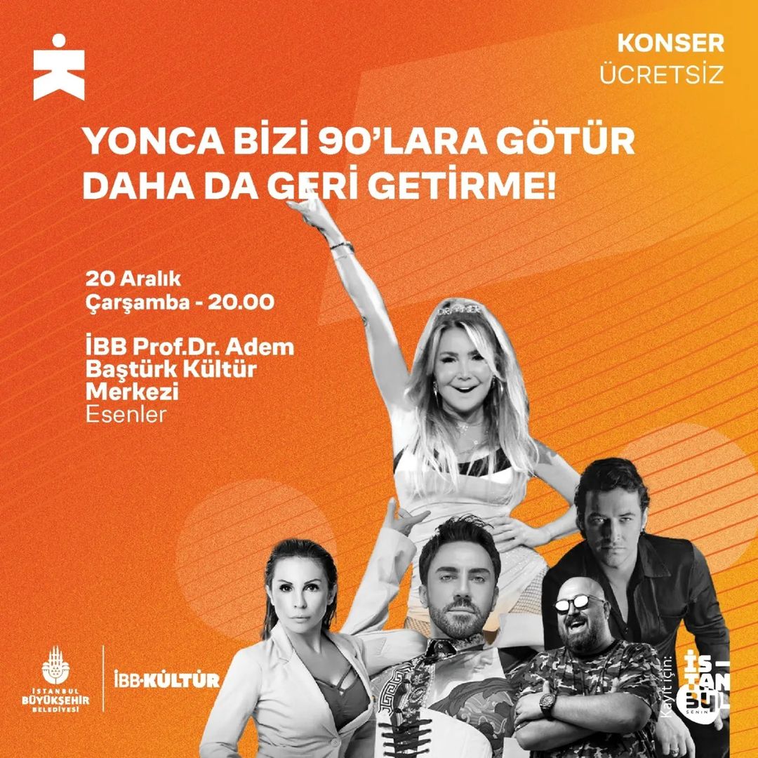 İBB Kültür - YONCA BİZİ 90'LARA GÖTÜR DAHA DA GERİ GETİRME!