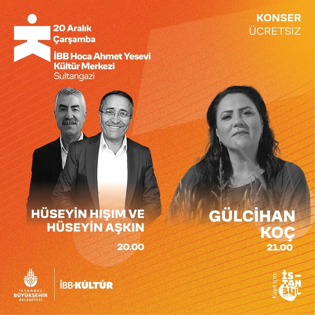 İBB Kültür - HÜSEYİN HIŞIM VE HÜSEYİN AŞKIN , GÜLCİHAN KOÇ