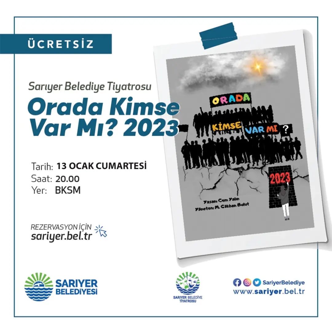Sarıyer Belediyesi -  Orada Kimse Var Mı? 2023