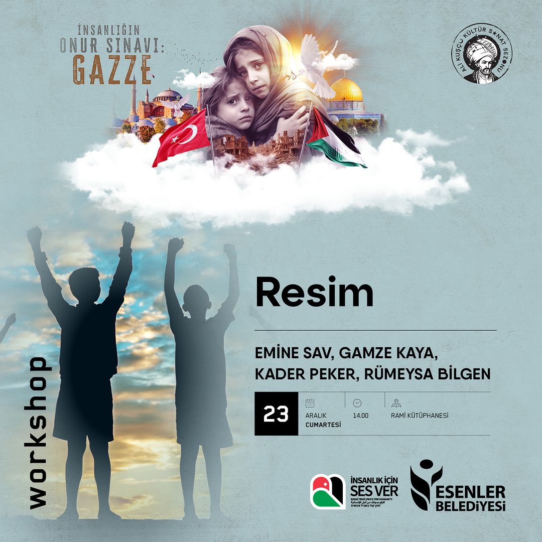 Esenler Sanat Evi - Hayalimizdeki Filistin'i resmediyoruz