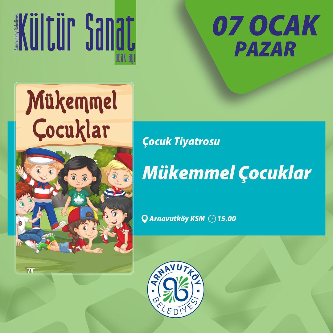 Arnavutköy Belediyesi - '' Mükemmel Çocuklar '' Çocuk Tiyatrosu