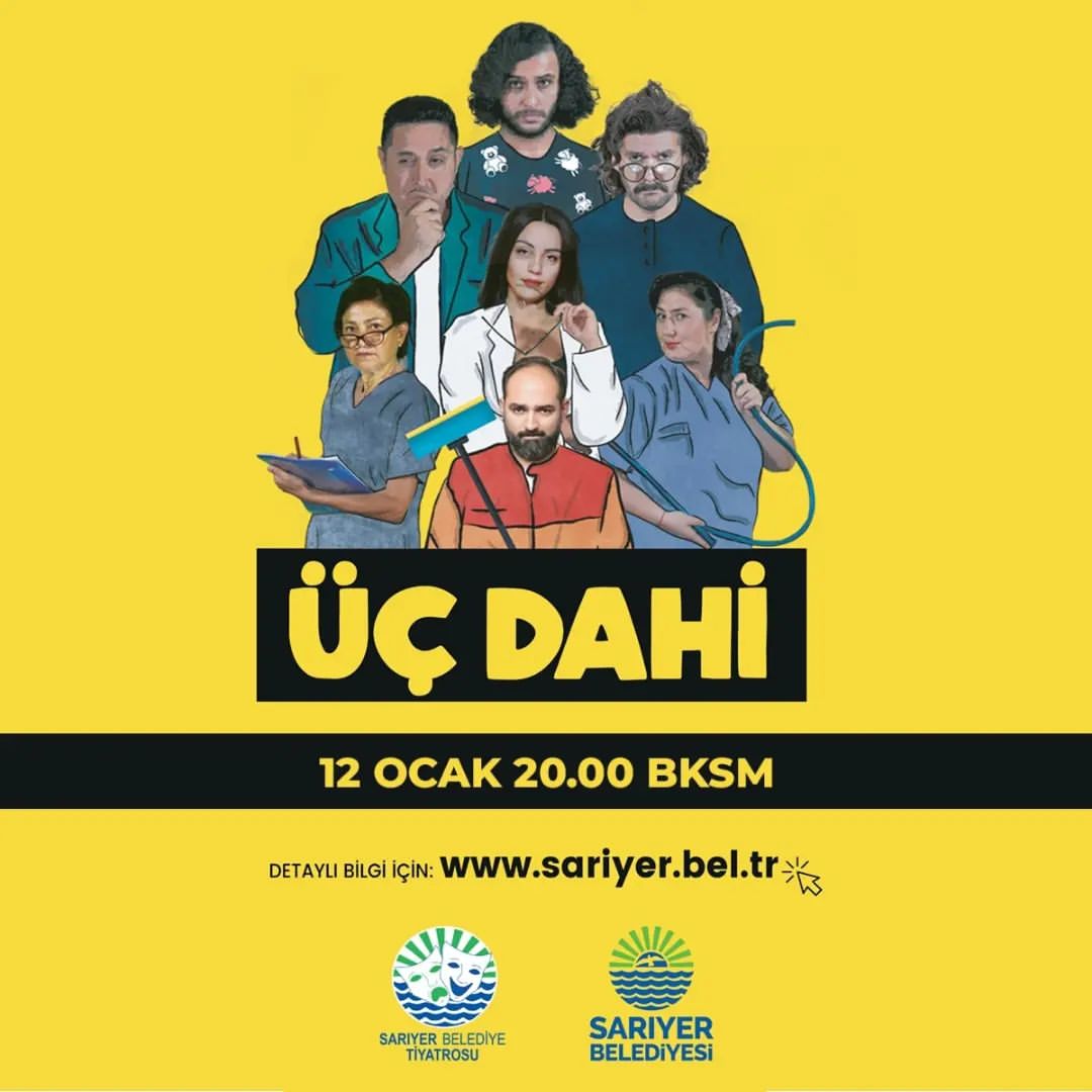 Sarıyer Belediyesi -  Üç Dahi