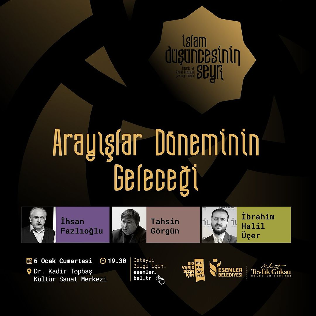 Esenler Belediyesi - “Arayışlar Döneminin Geleceği” Konu Başlıklı Panel