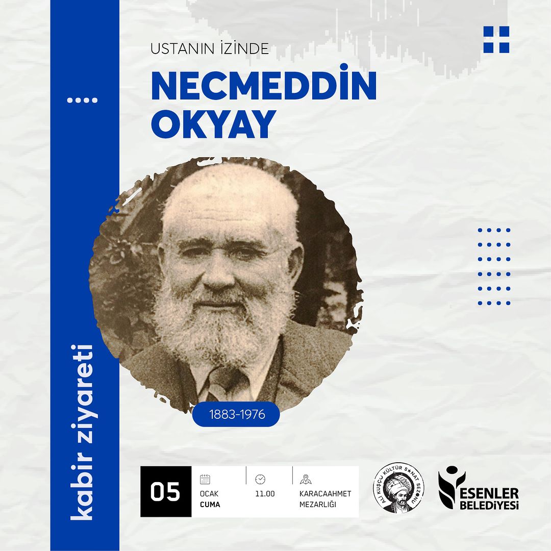 Esenler Belediyesi - ''Türk Hattat ve Ebru Sanatçısı Necmeddin Okyay'' Kabir Ziyareti