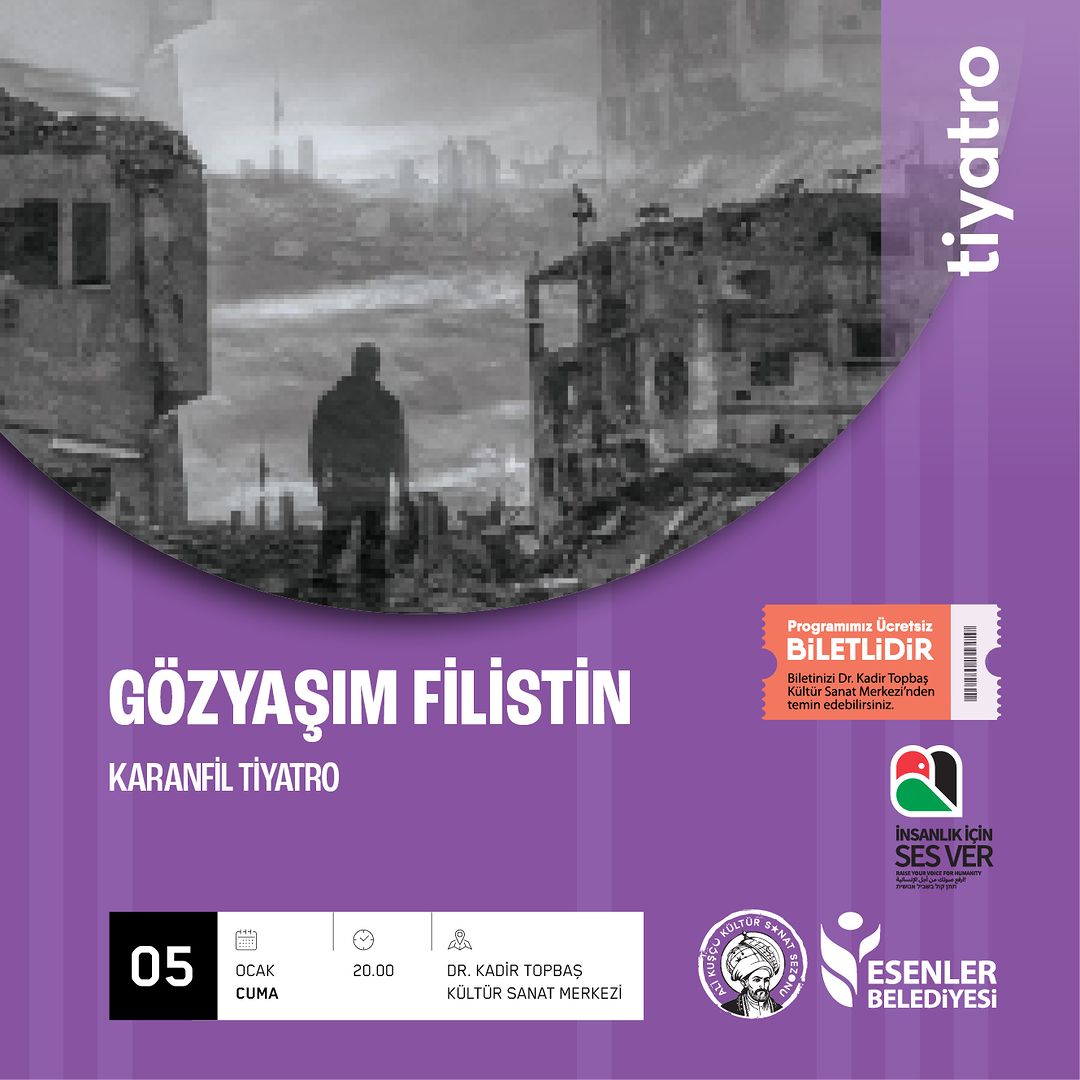 Esenler Belediyesi - ''Gözyaşım Filistin" Tiyatro Oyunu