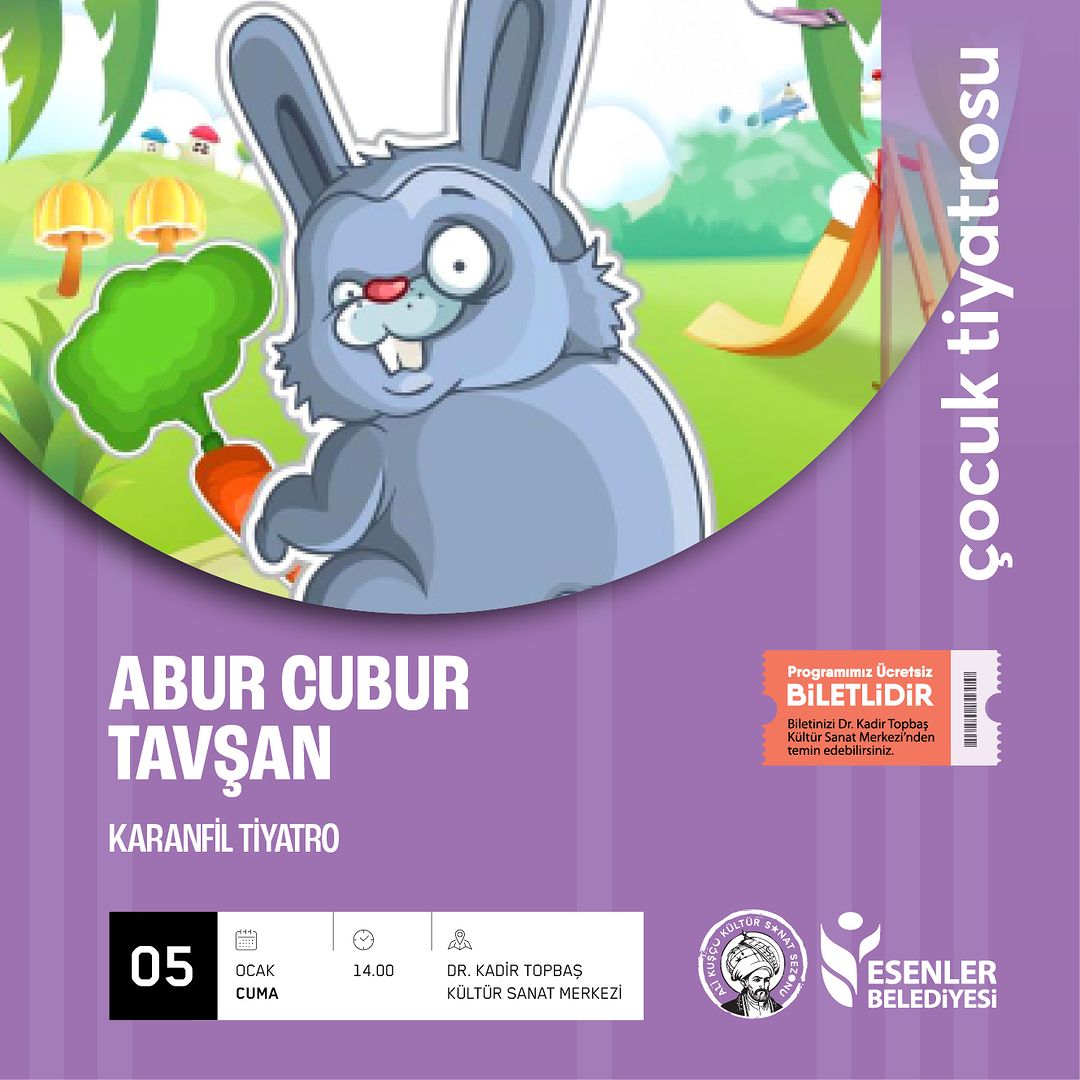 Esenler Belediyesi - "Abur Cubur Tavşan" Çocuk Tiyatrosu