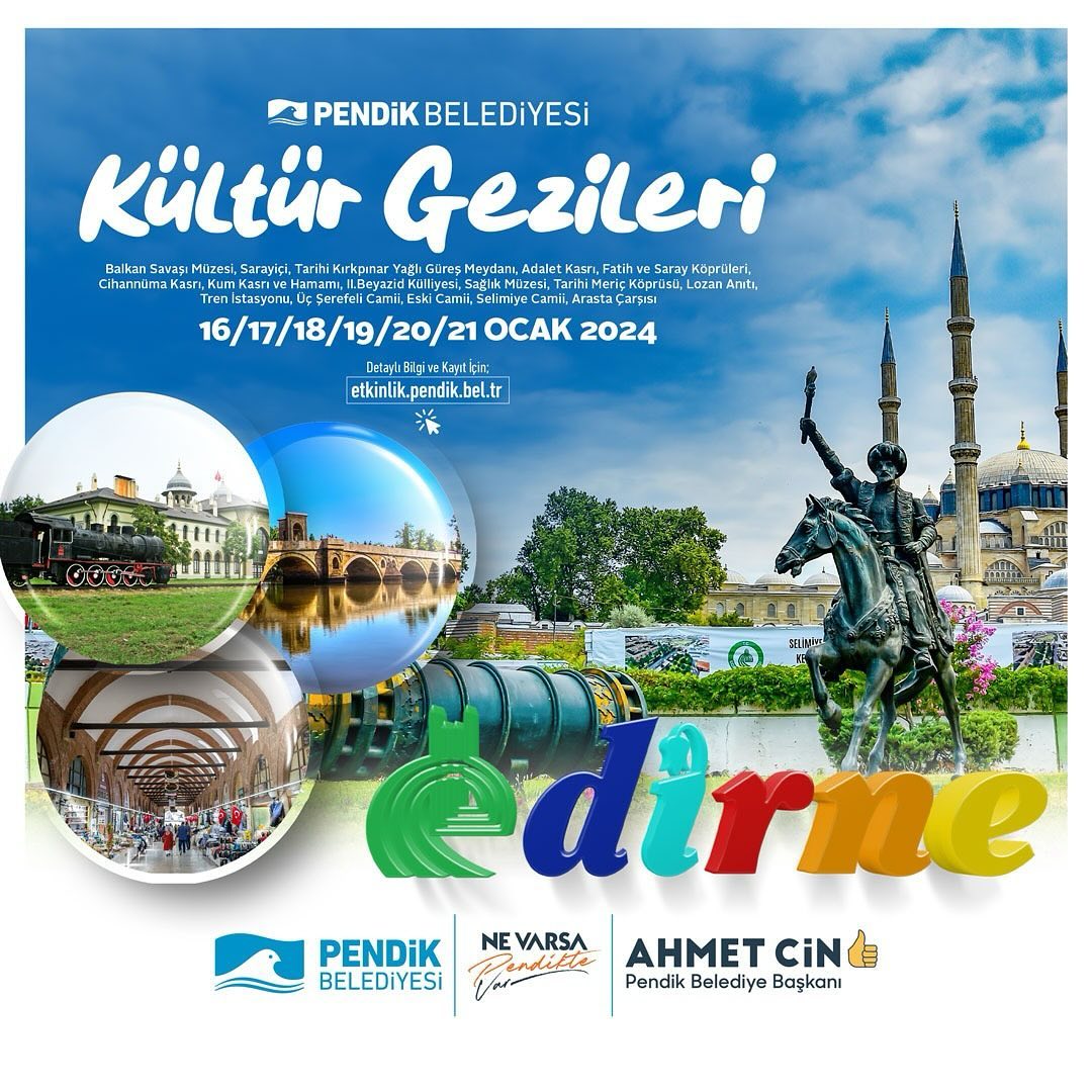 Pendik Belediyesi - Edirne Kültür Gezileri
