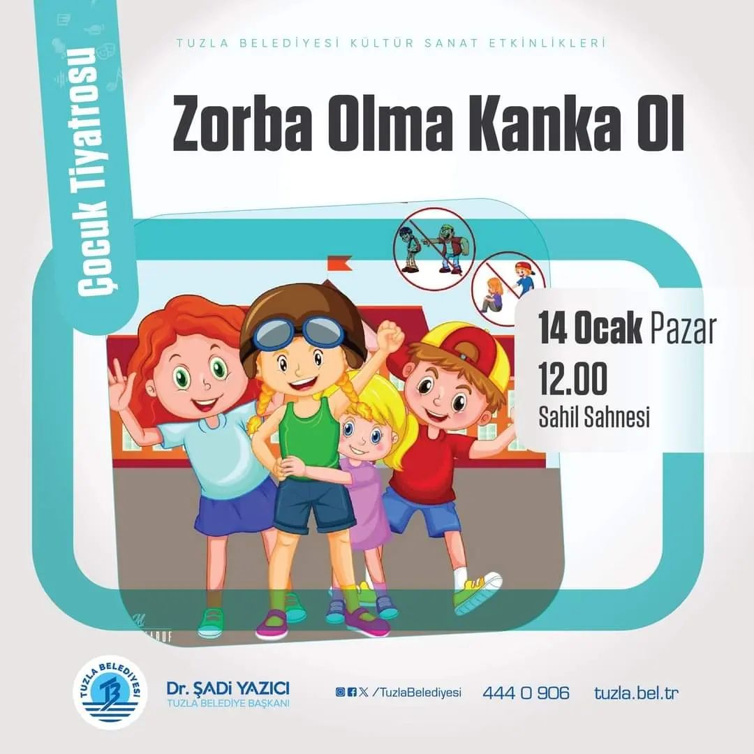 Tuzla Belediyesi - ''Zorba Olma Kanka Ol'' Çocuk Tiyatrosu