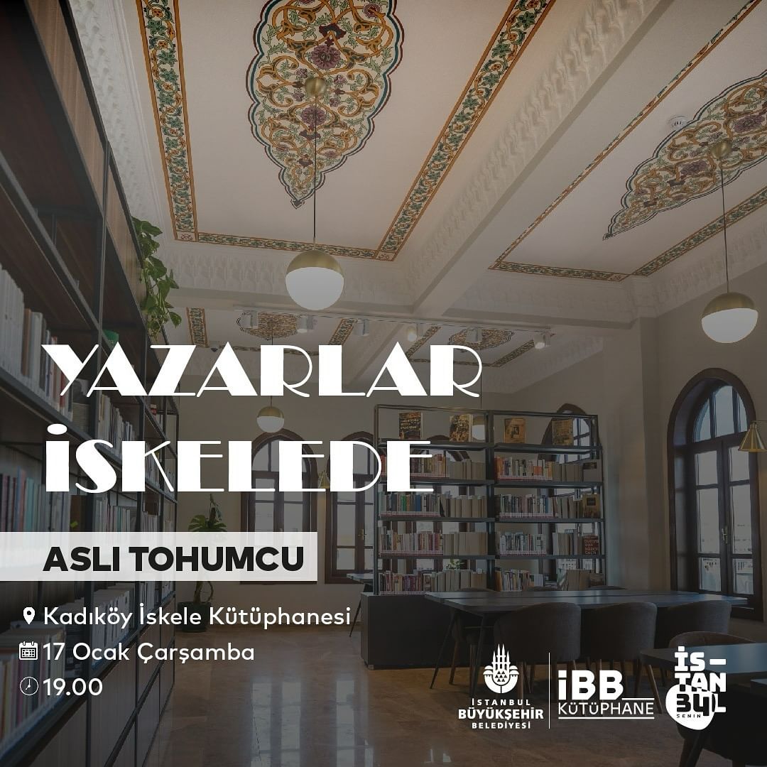 İBB Kütüphane - Yazarlar İskelede , Aslı TOHUMCU