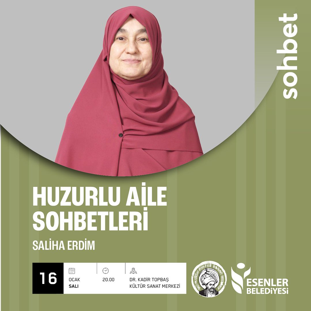 Esenler Kültür - Huzurlu Aile Sohbetleri