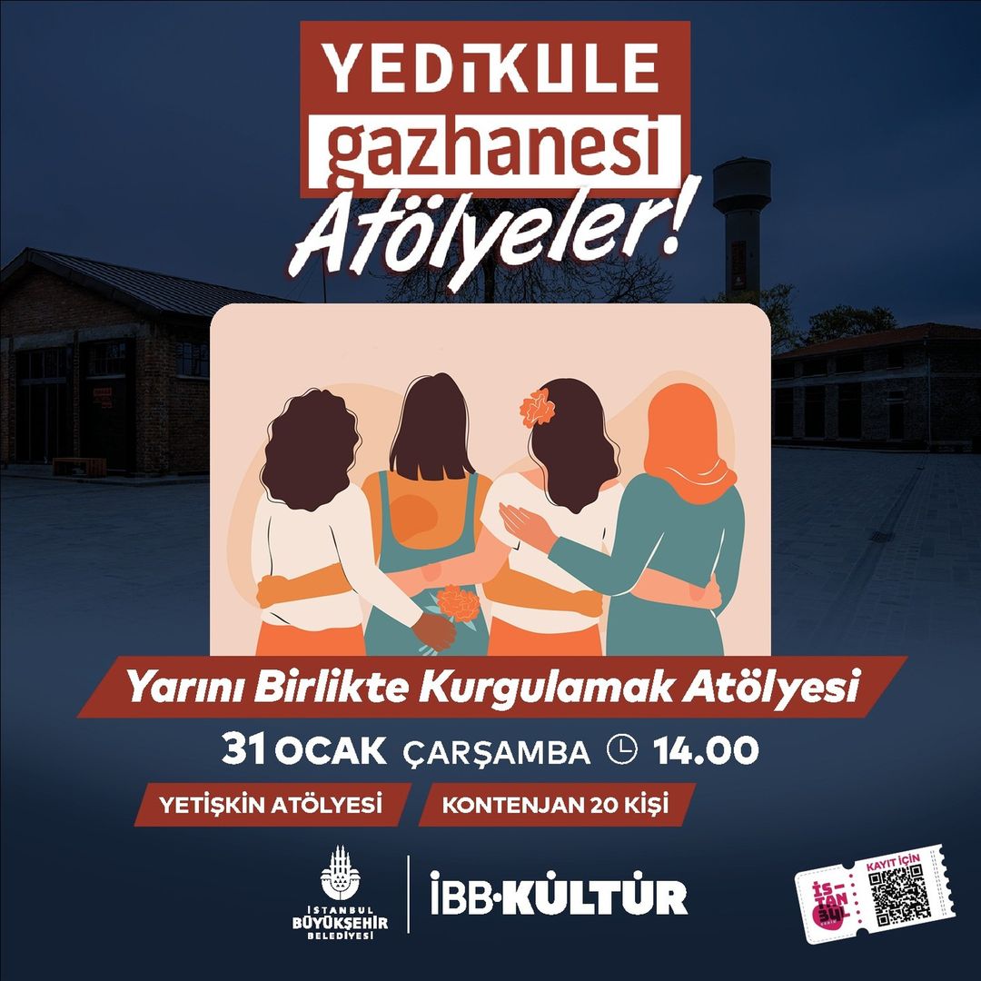 İBB Kültür - Yarını Birlikte Kurgulamak Atölyesi