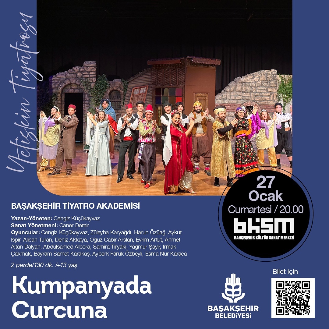 Başakşehir Belediyesi - Yetişkin Tiyatrosu "Kumpanyada Curcuna"