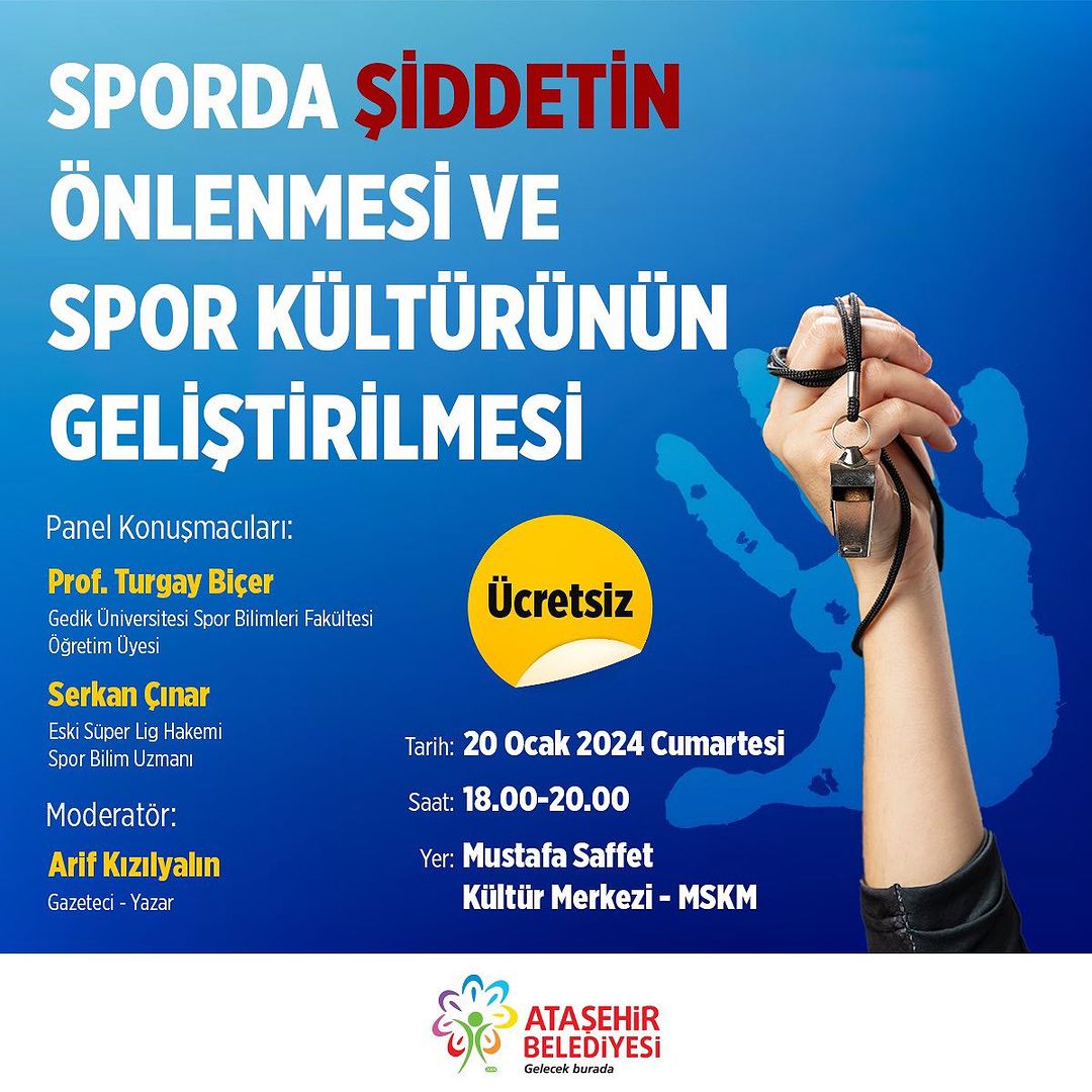 Ataşehir Belediyesi - Sporda Şiddetin Önlenmesi ve Spor Kültürünün Geliştirilmesi