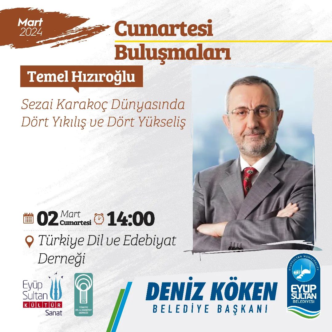 Eyüpsultan Belediyesi - Sezai Karakoç Dünyasında Dört Yıkılış ve Dört Yükseliş