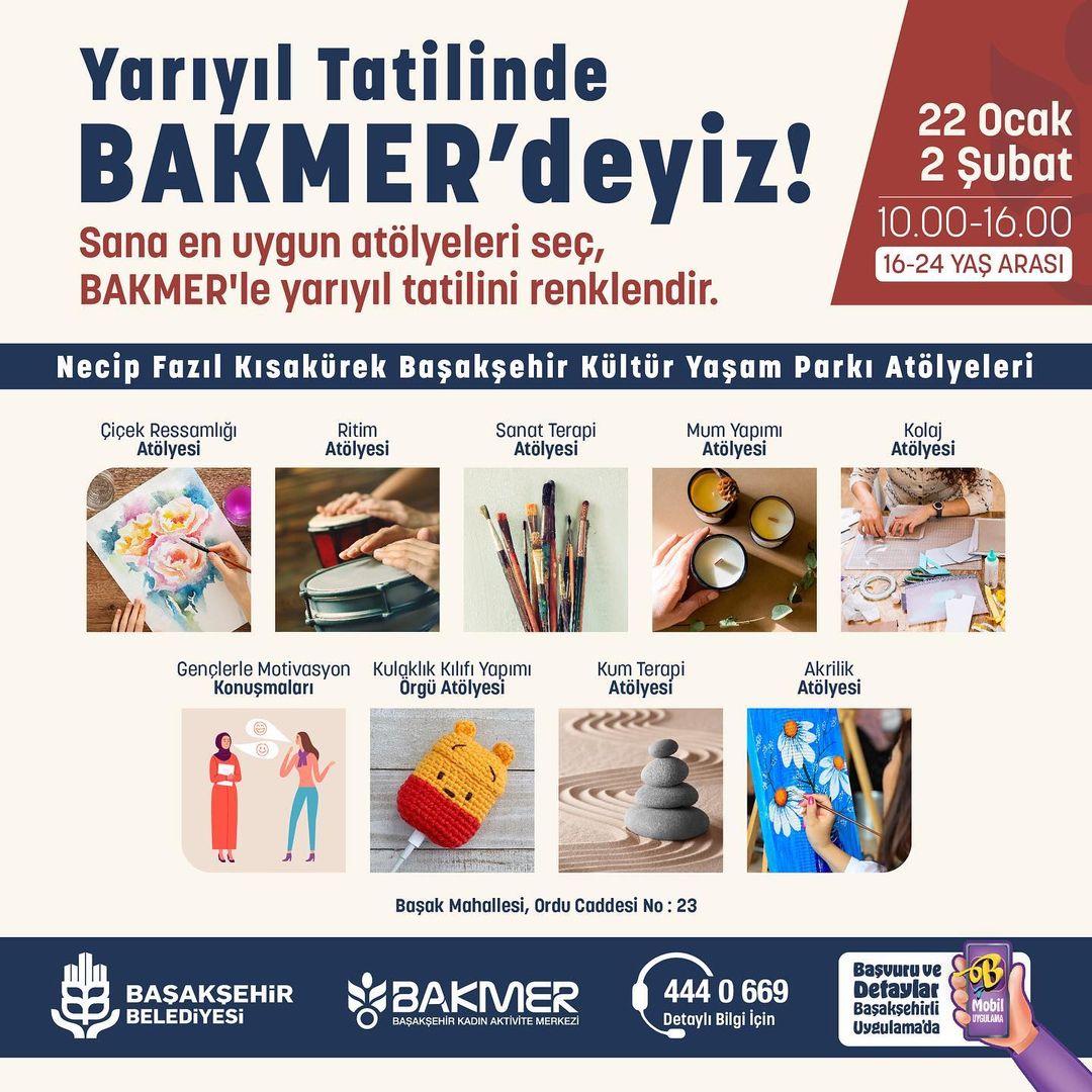 Başakşehir Belediyesi - BAKMER Yarıyıl Tatili Atölyeleri