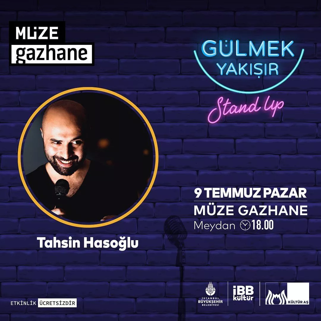 Müze Gazhane - Stand Up, Tahisn Hasoğlu