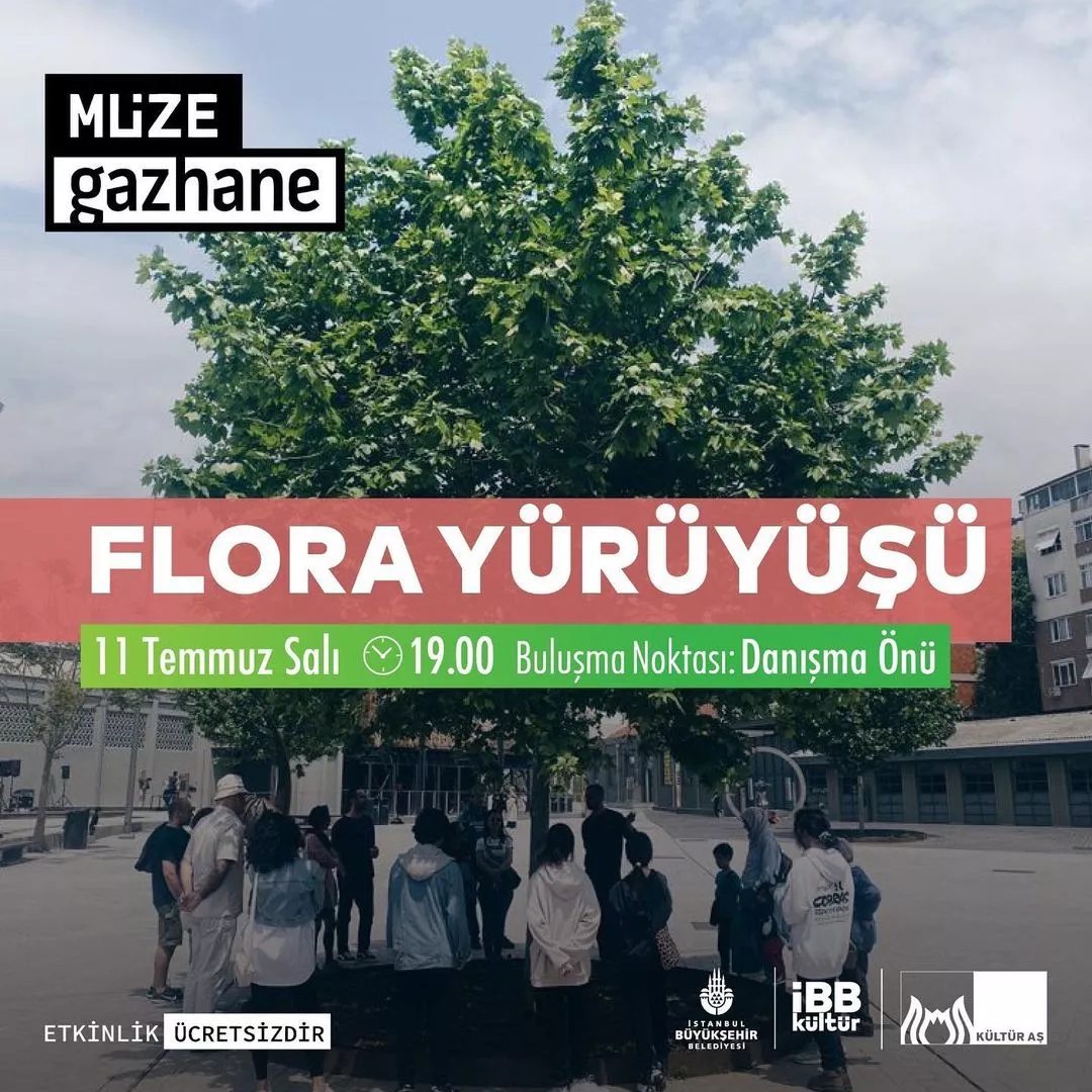 Müze Gazhane - Flora Yürüyüşü