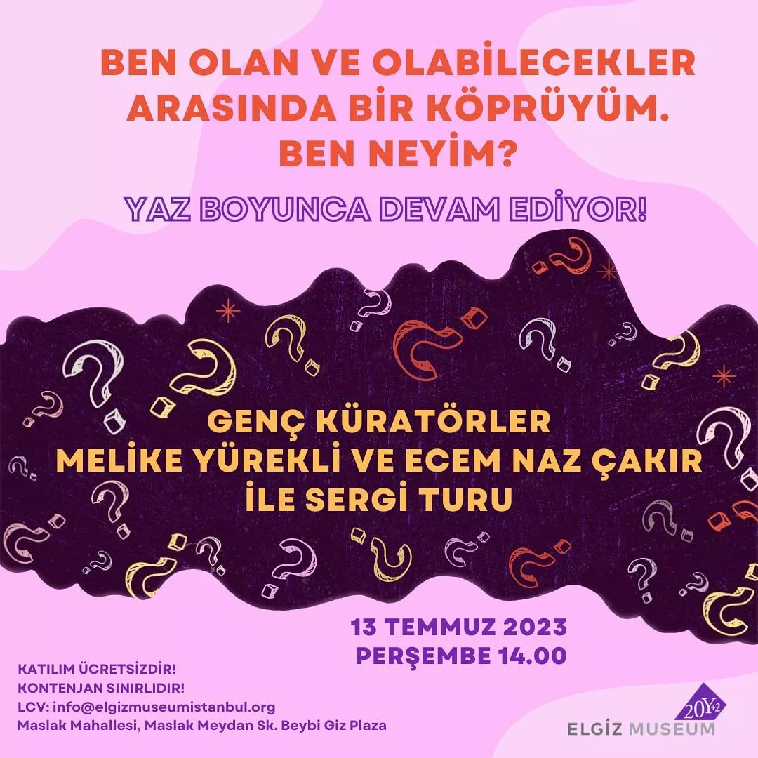 Elgiz Museum İstanbul - Ben Olan ve Olabilecekler Arasında Bir Köprüyüm. Ben Neyim? Sergisi