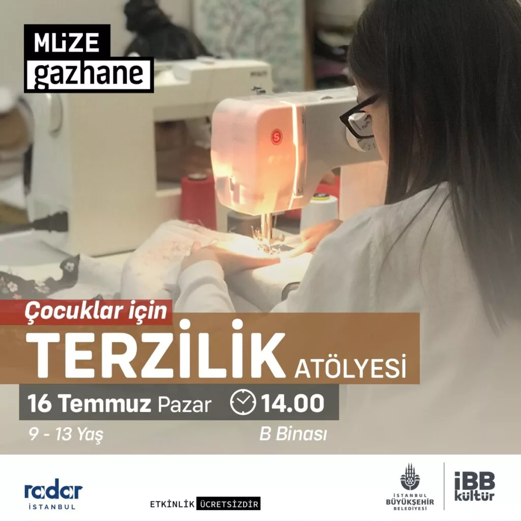 Müze Gazhane - Çocuklara Terzilik Atölyesi