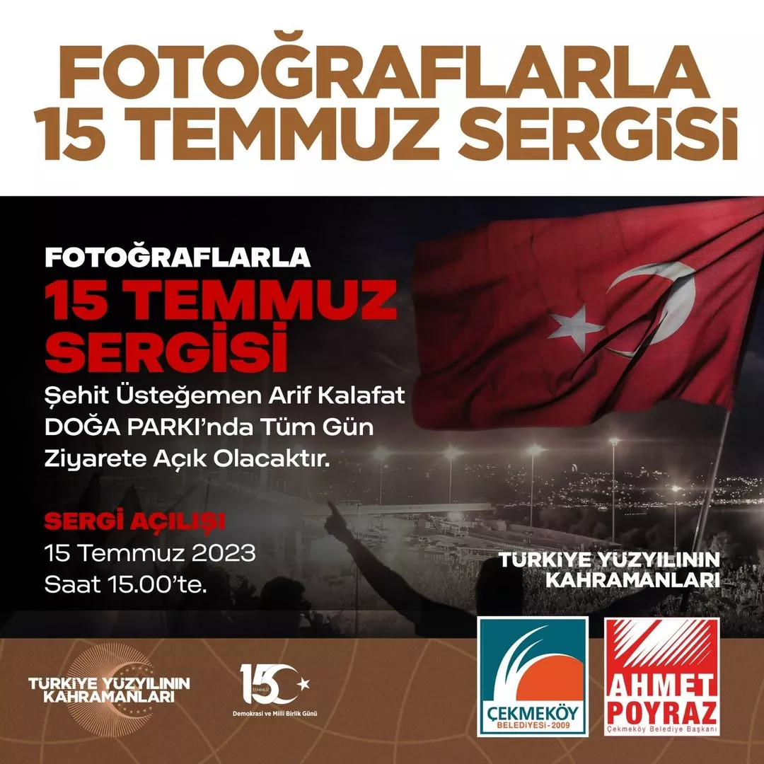 Çekmeköy Belediyesi - Fotoğraflarla 15 Temmuz Sergisi