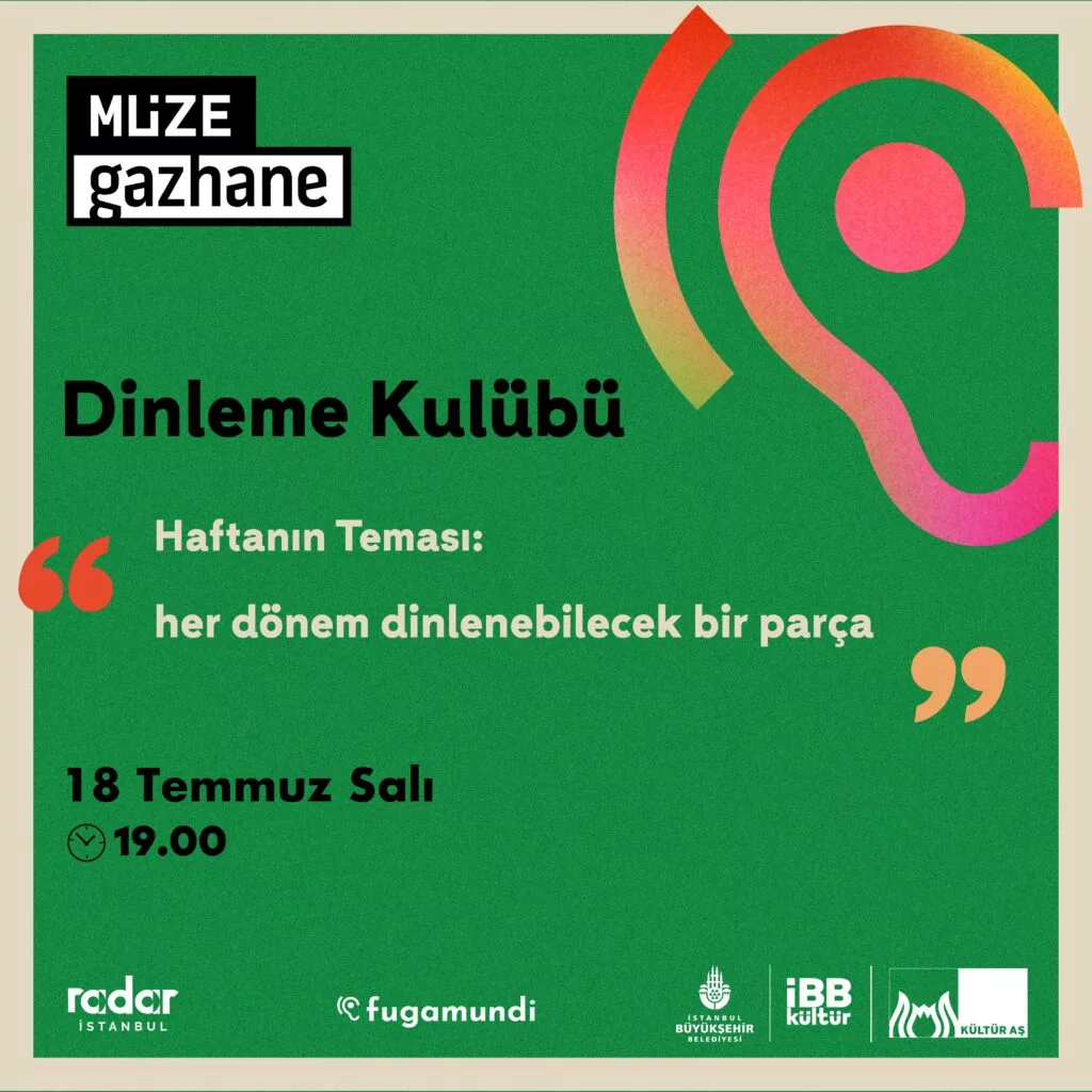 Müze Gazhane - Dinleme Kulübü