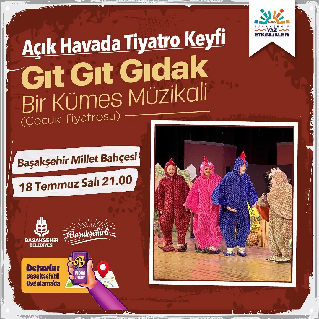 Başakşehir Belediyesi - Açık Hava Tiyatrosu, Gıt Gıt Gıdak