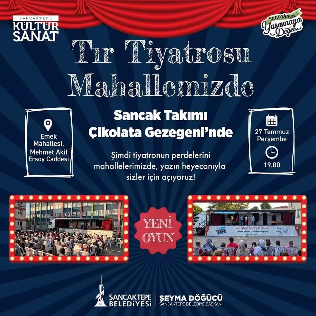 Sancaktepe Belediyesi - Tır Tiyatrosu Mahallemizde