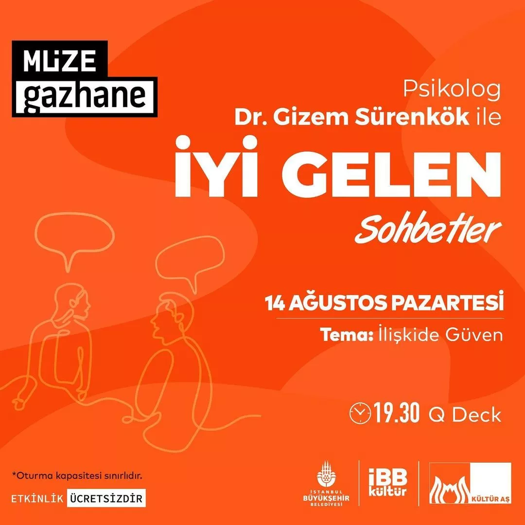 Müze Gazhane - Psikolog Dr. Gizem Sürenkök Eşliğinde İyi Gelen Sohbetler 
