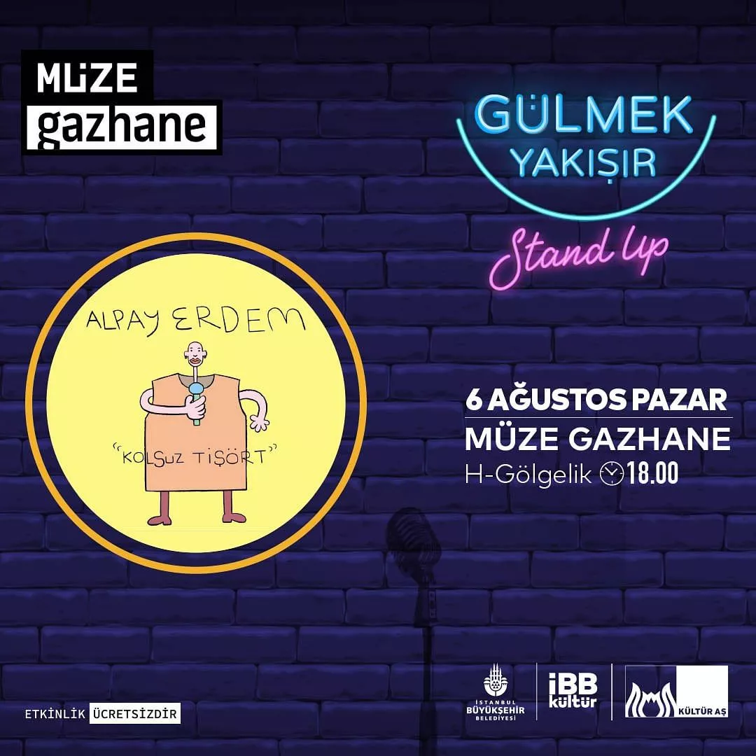 Müze Gazhane - Alpay Erdem Stand Up
