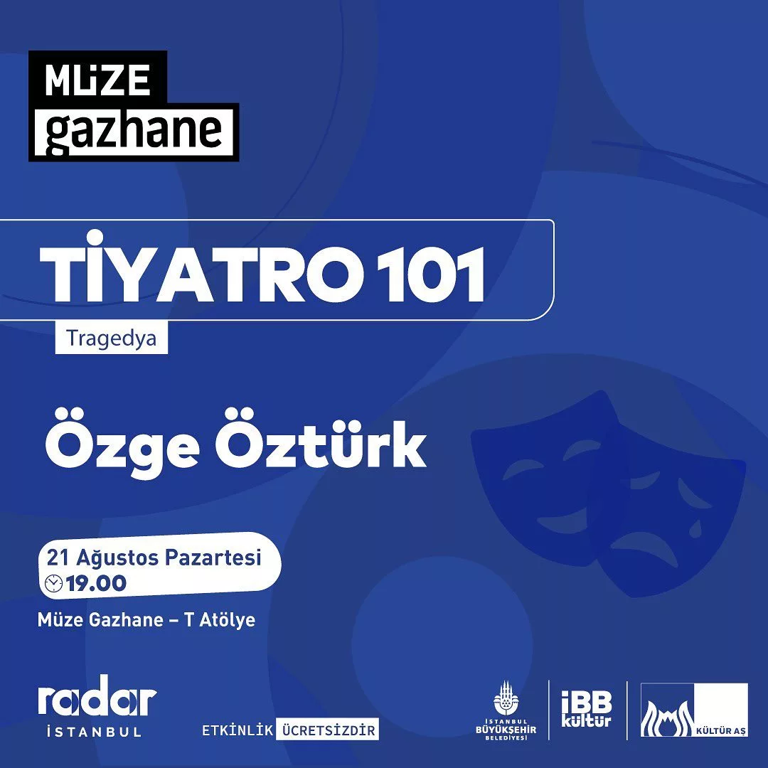 Müze Gazhane - Tiyatro 101