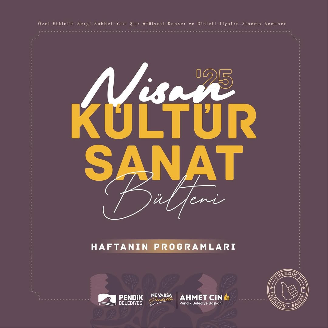 Pendik Belediyesi - Nisan Ayı Kültür Sanat Bülteni