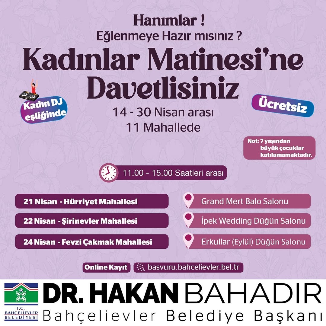 Bahçelievler Belediyesi - Kadınlar Matinesi Etkinliği