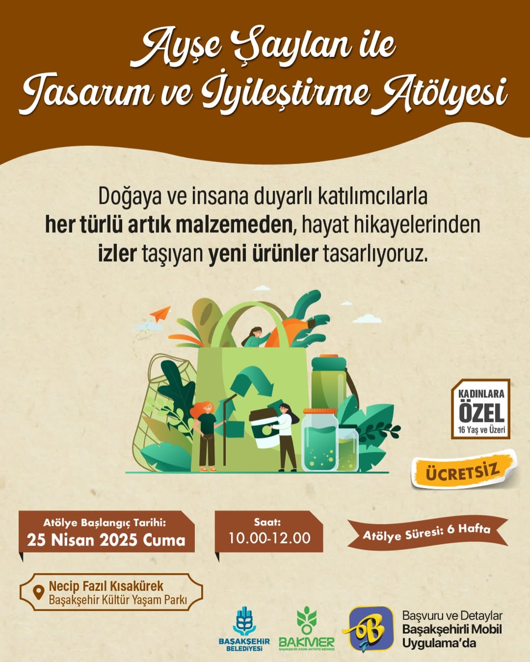 Başakşehir Belediyesi - Ayşe Şaylan ile Tasarım ve İyileştirme Atölyesi