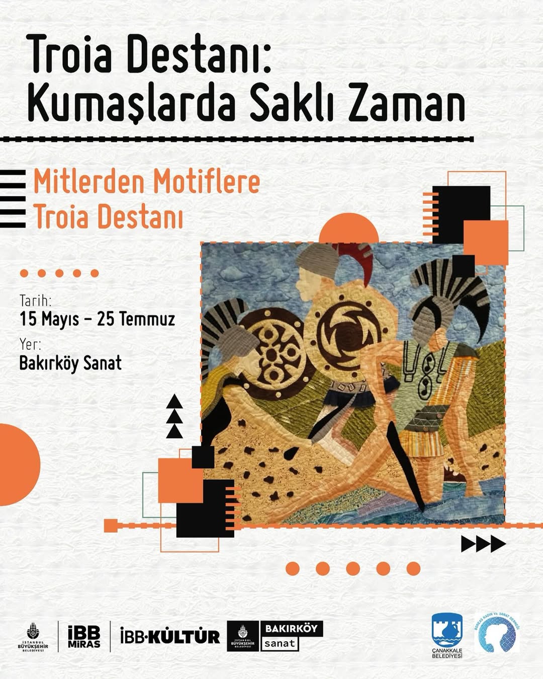 İBB Miras - "Troia Destanı: Kumaşlarda Saklı Zaman" Sergisi