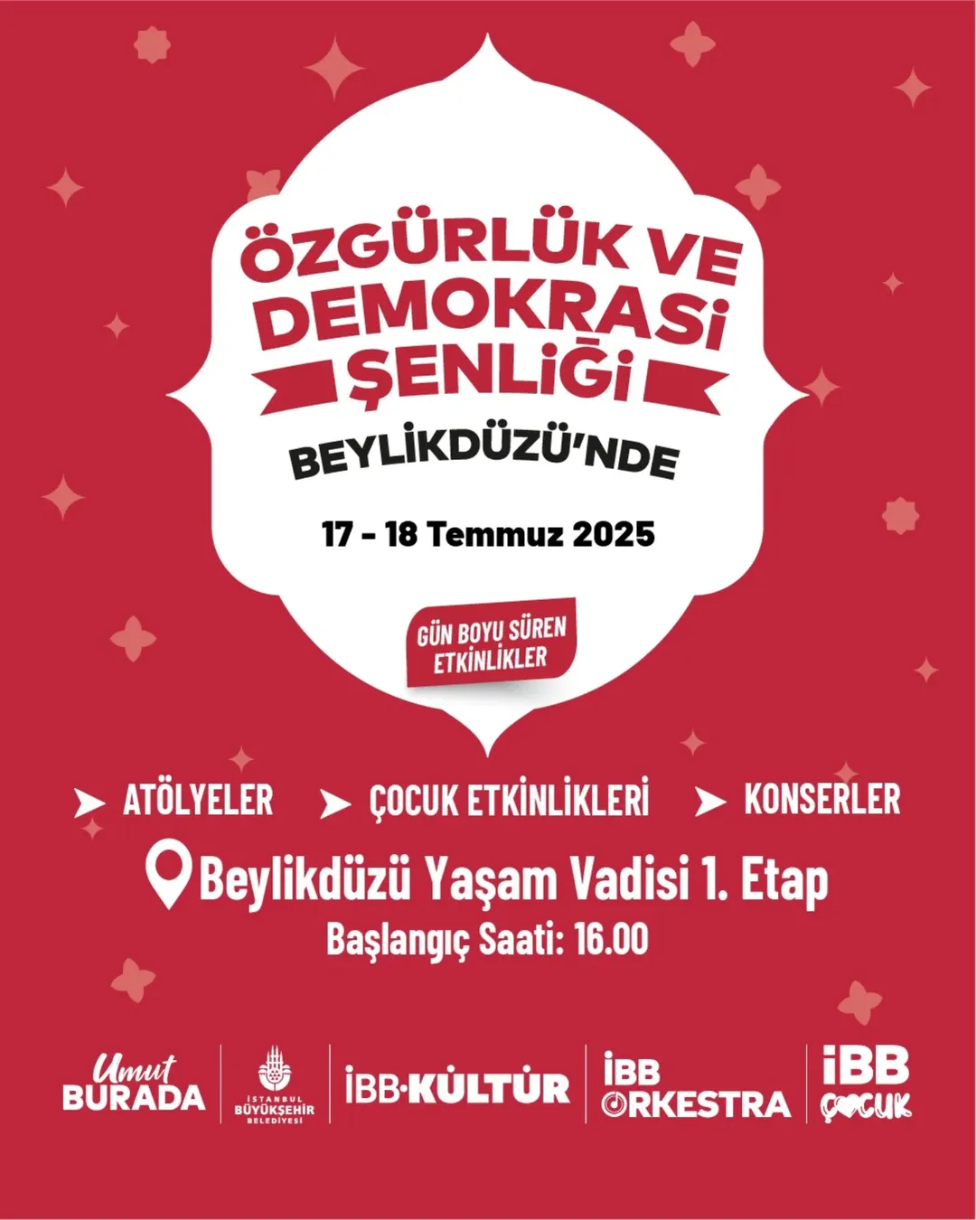 İstanbul Büyükşehir Belediyesi- İBB Kültür- Özgürlük ve Demokrasi Şenliği