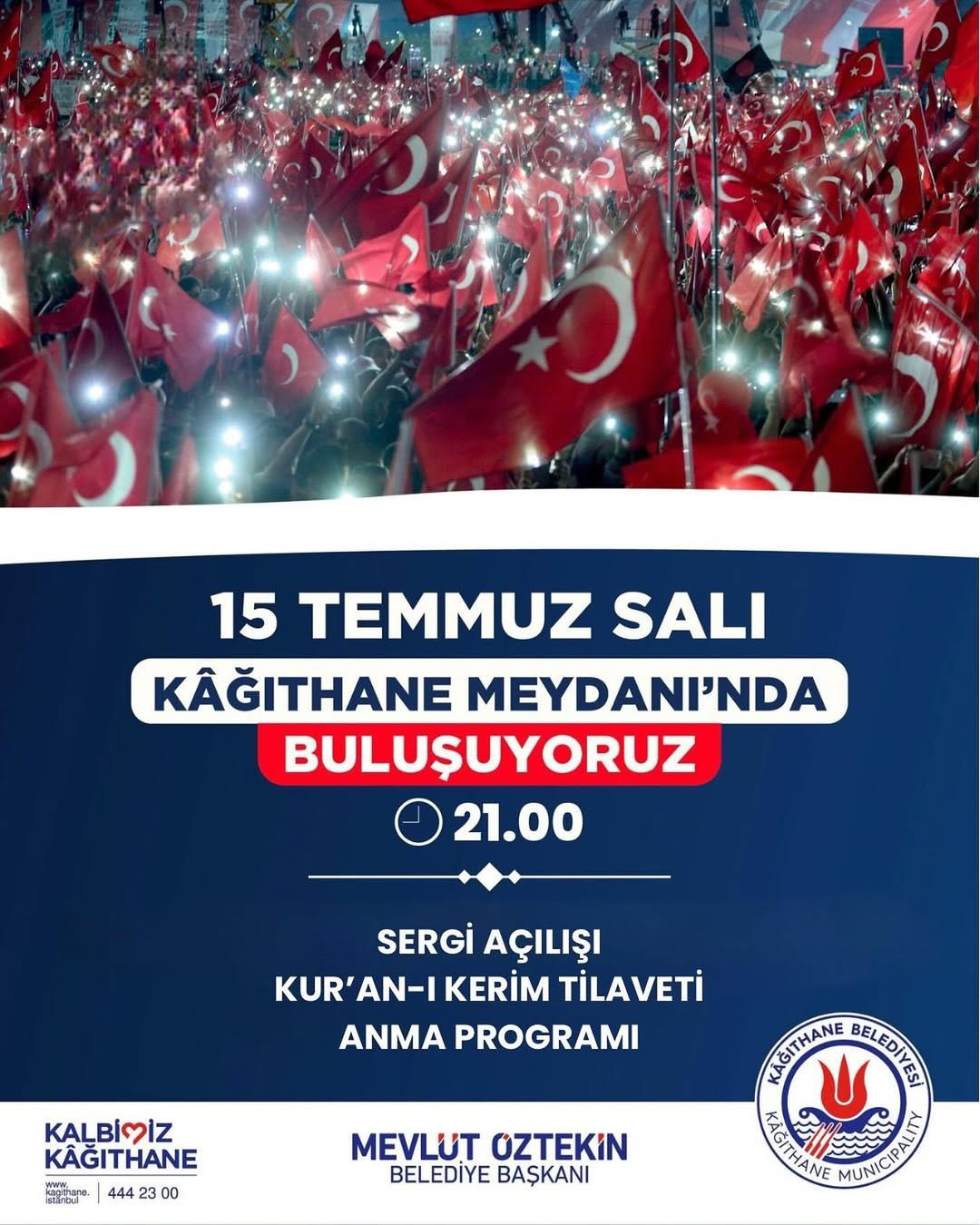 Kağıthane Belediyesi- 15 Temmuz'u Unutmadık, Unutturmayacağız!
