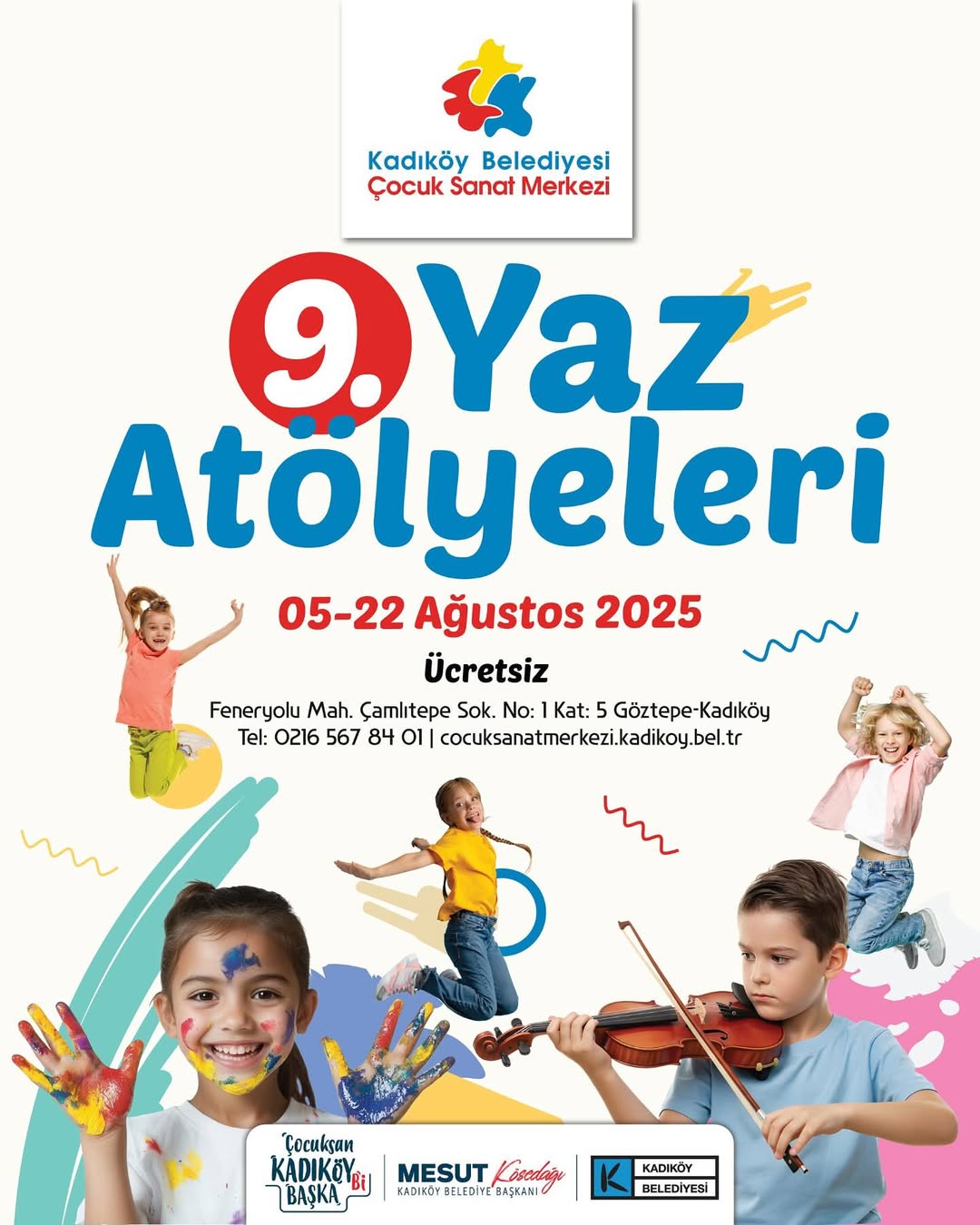 Kadıköy Belediyesi- Çocuk Sanat Merkezi- 9. Yaz Atölyeleri